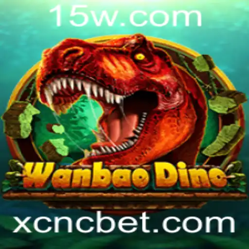 WanBaoDino: Explorando as Aventuras Jurássicas com CNC Bet